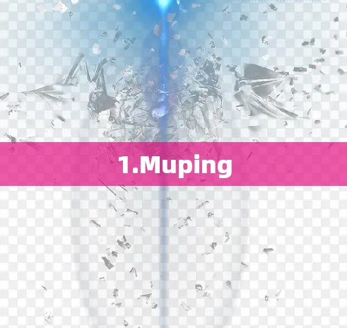 1.Muping