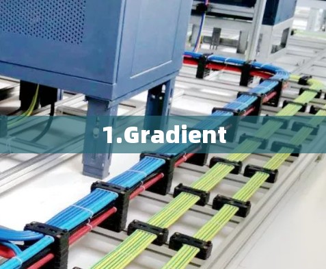 1.Gradient 1.Gradient